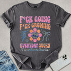 Everything Sucks T-shirt