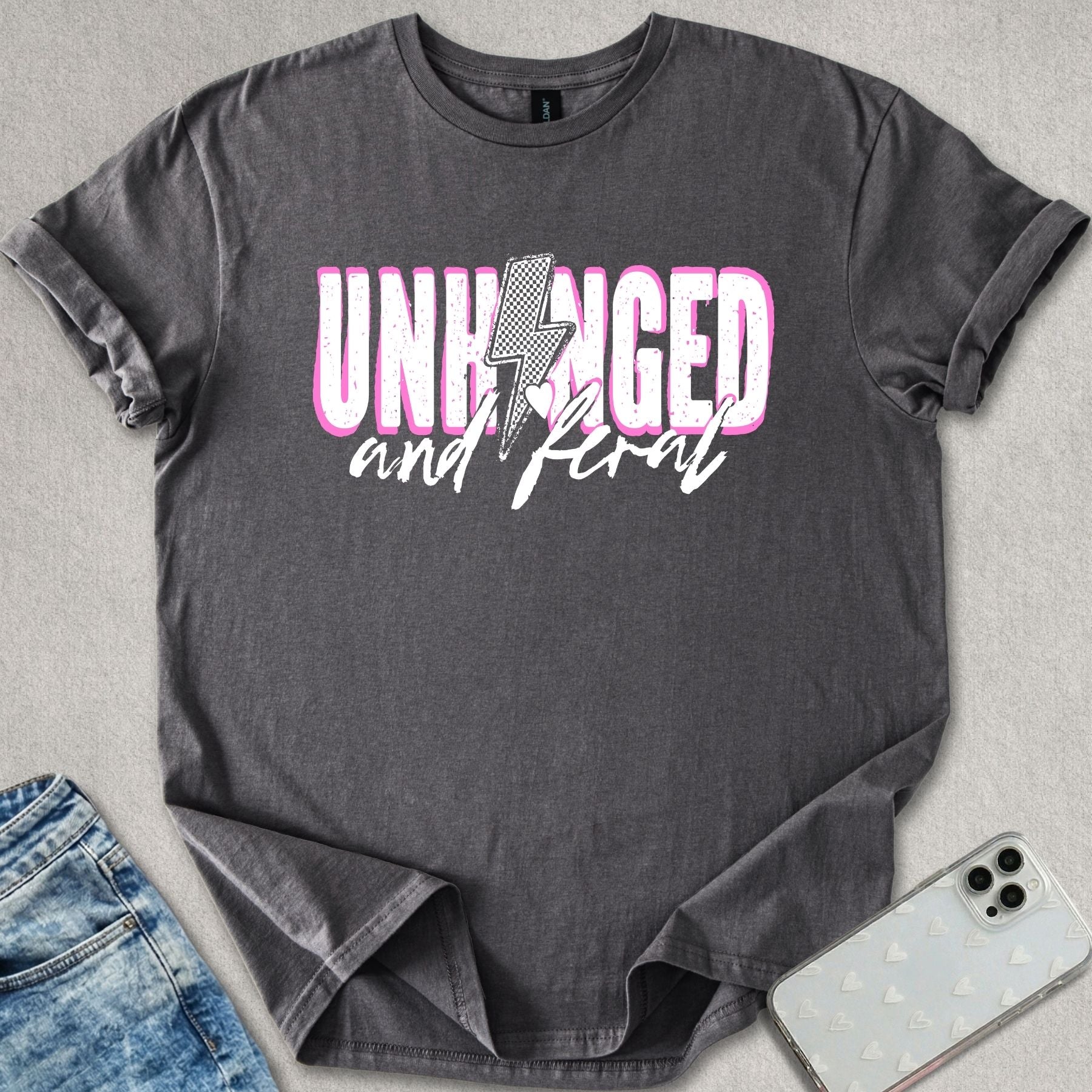 Unhinged And Feral T-shirt