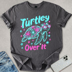 Turtley Over It T-shirt