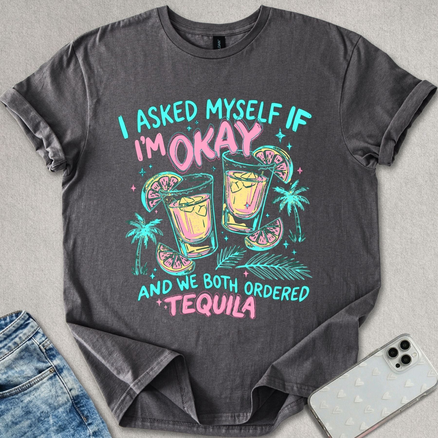We Ordered Tequila T-shirt