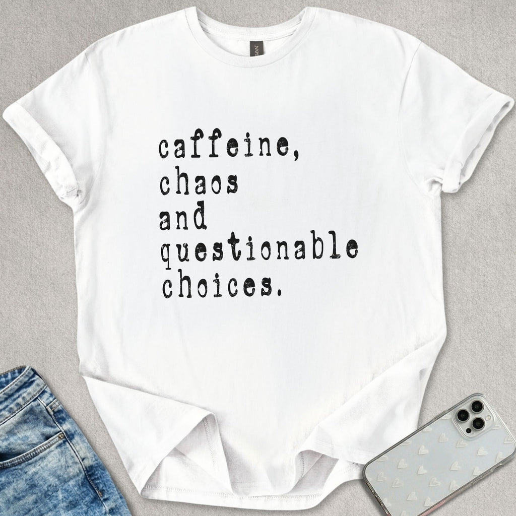 Questionable Choices T-shirt