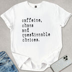 Questionable Choices T-shirt