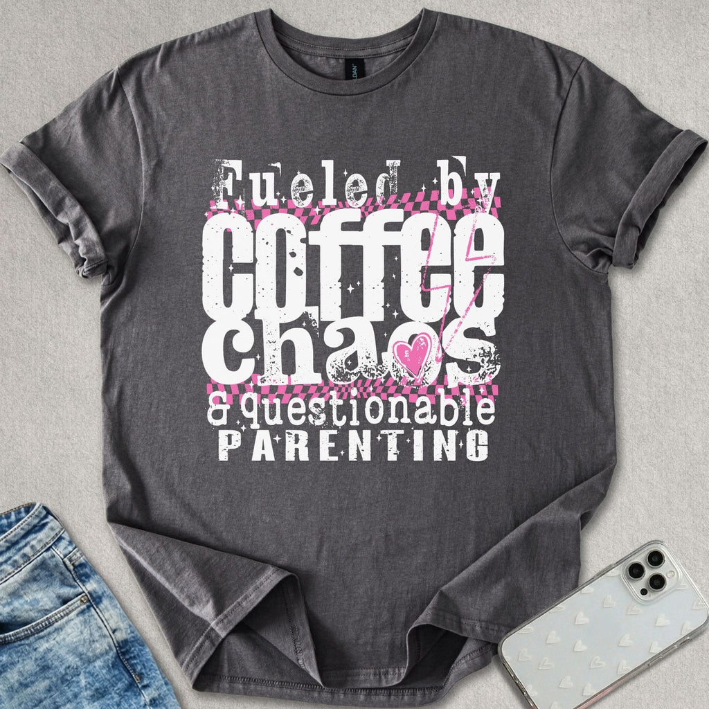 Fueled By Coffee Chaos T-shirt