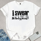 Part Of The Healing Process T-shirt