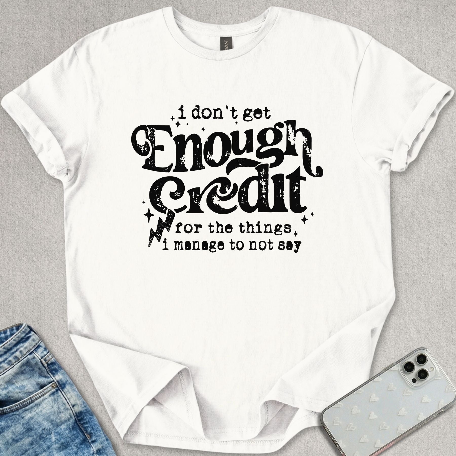 Get Enough Credit T-shirt