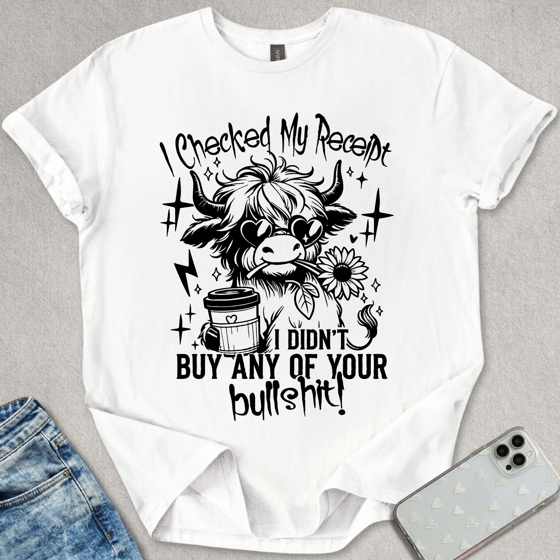 I Checked My Receipt T-shirt
