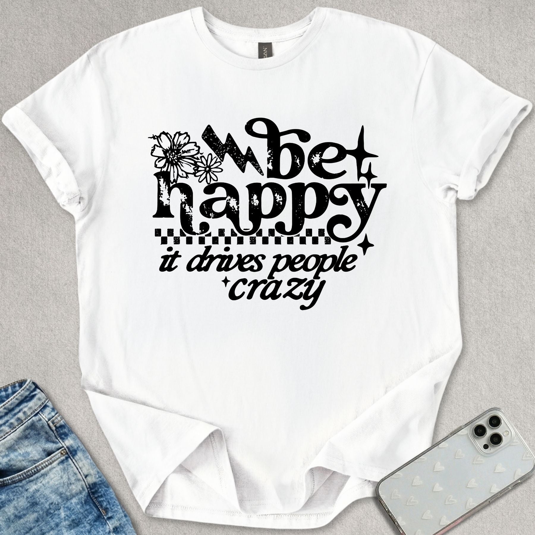 Be Happy T-shirt
