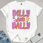 Dilly And Dally T-shirt