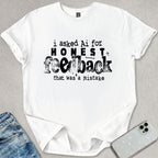 Honest Feedback T-shirt