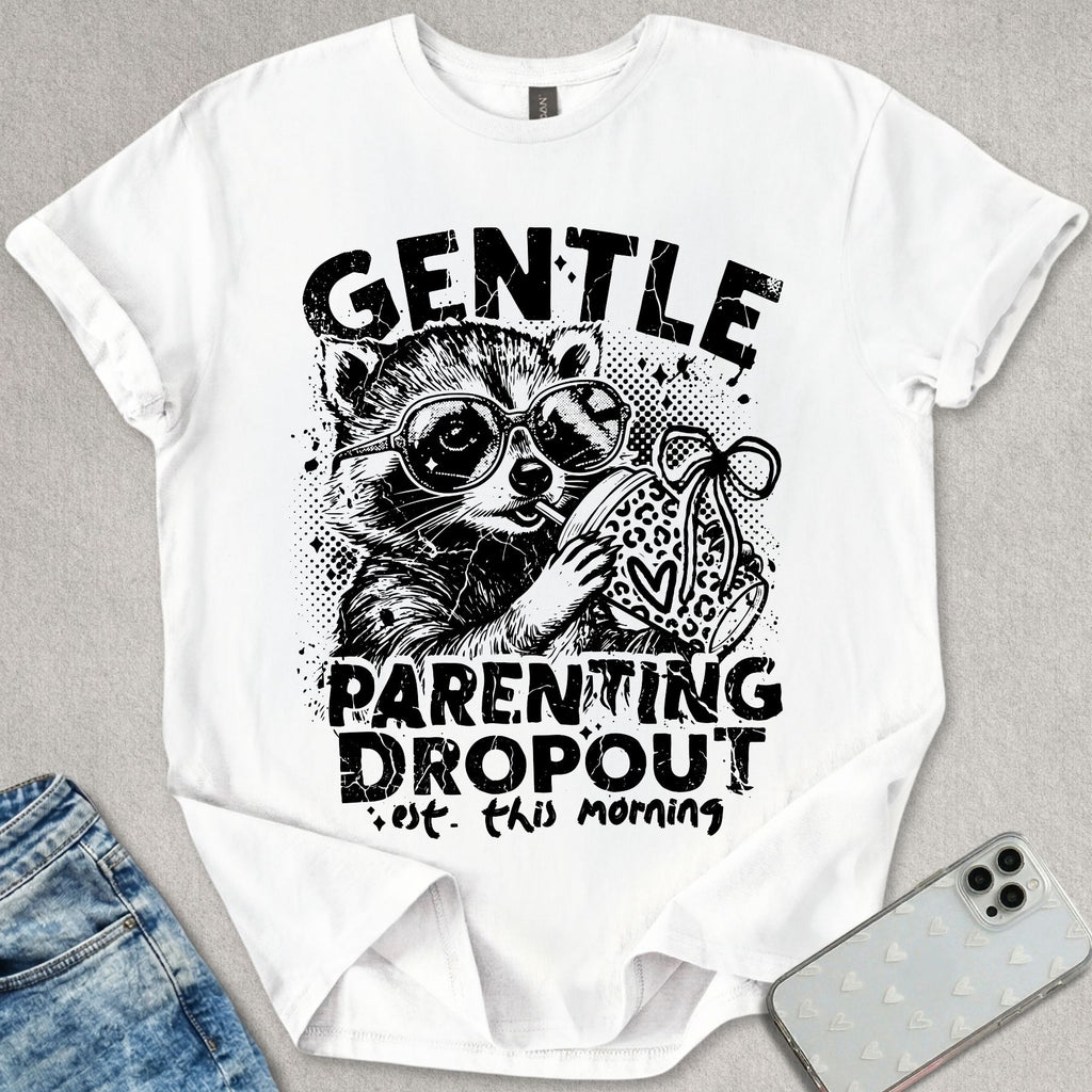 Parenting Dropout T-shirt