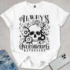 Always Overthinking T-shirt