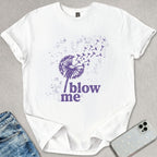 Blow Me T-shirt
