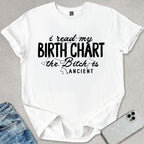 The B*tch Is Ancient T-shirt