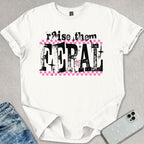 Raise Them Feral T-shirt