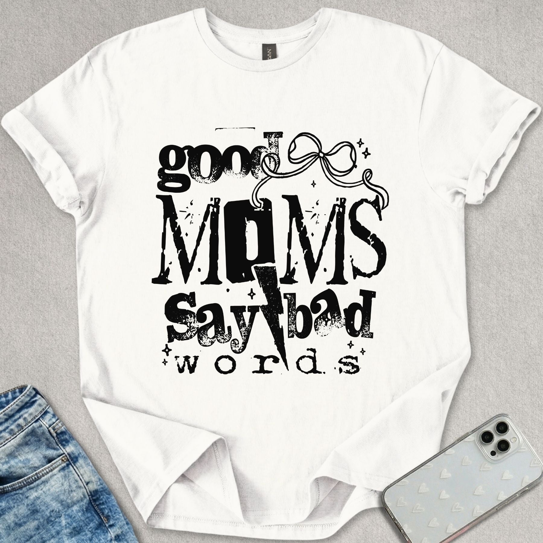 Good Mom's Say Bad Words T-shirt