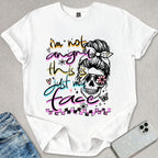 I'm Not Angry T-shirt