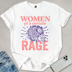 Women Of A Certain Rage T-shirt