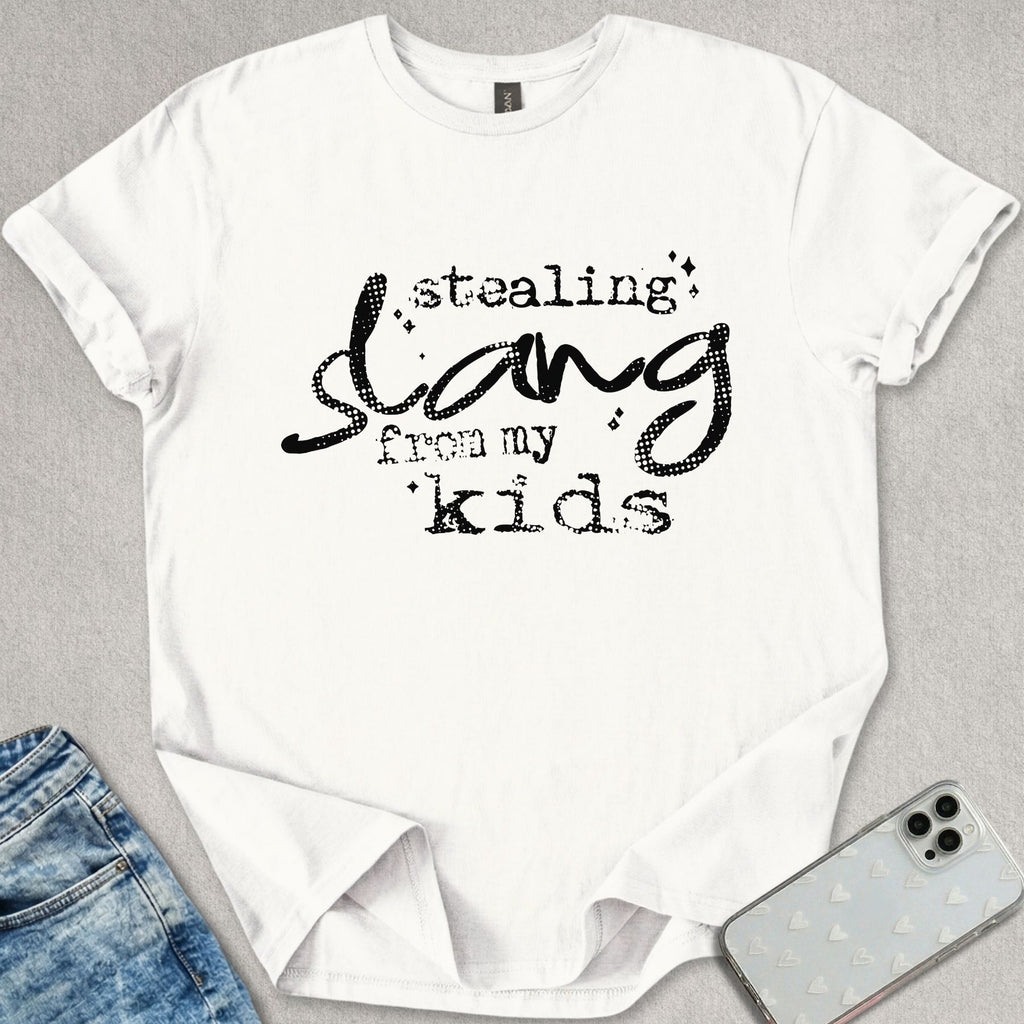 Slang From Kids T-shirt