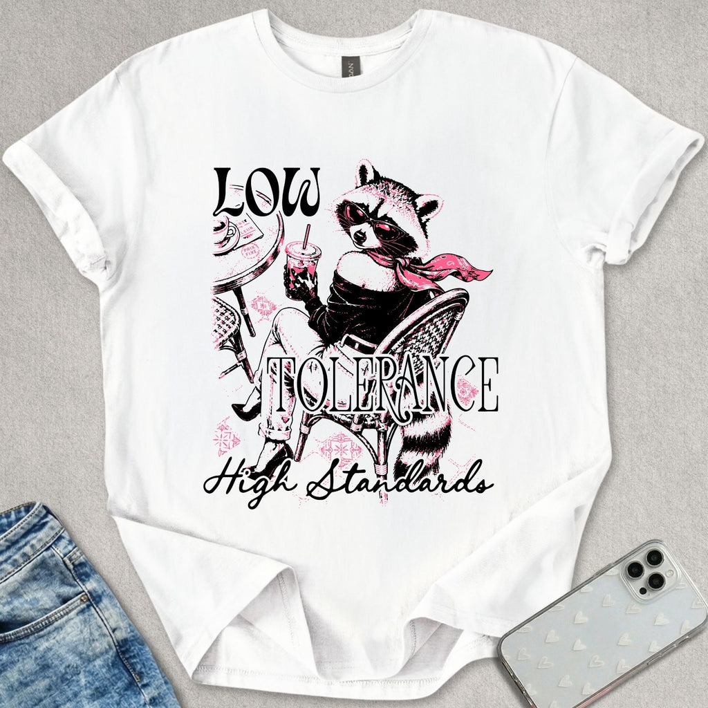 Low Tolerance High Standards T-shirt