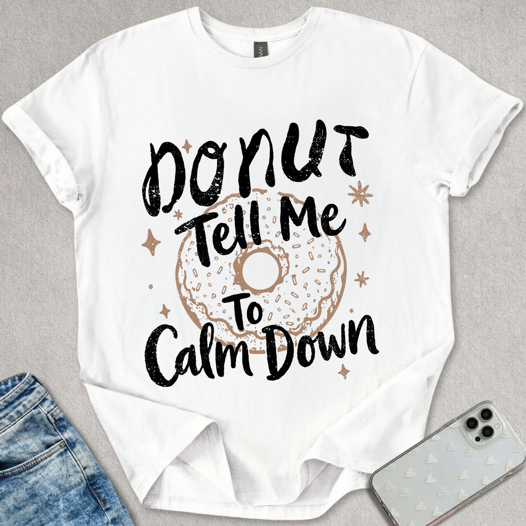 Donut Tell Me T-shirt