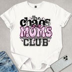 Chaos Mom's Club T-shirt