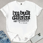 I'm Built Differently T-shirt