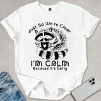 I'm Calm T-shirt
