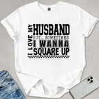 I Love My Husband T-shirt