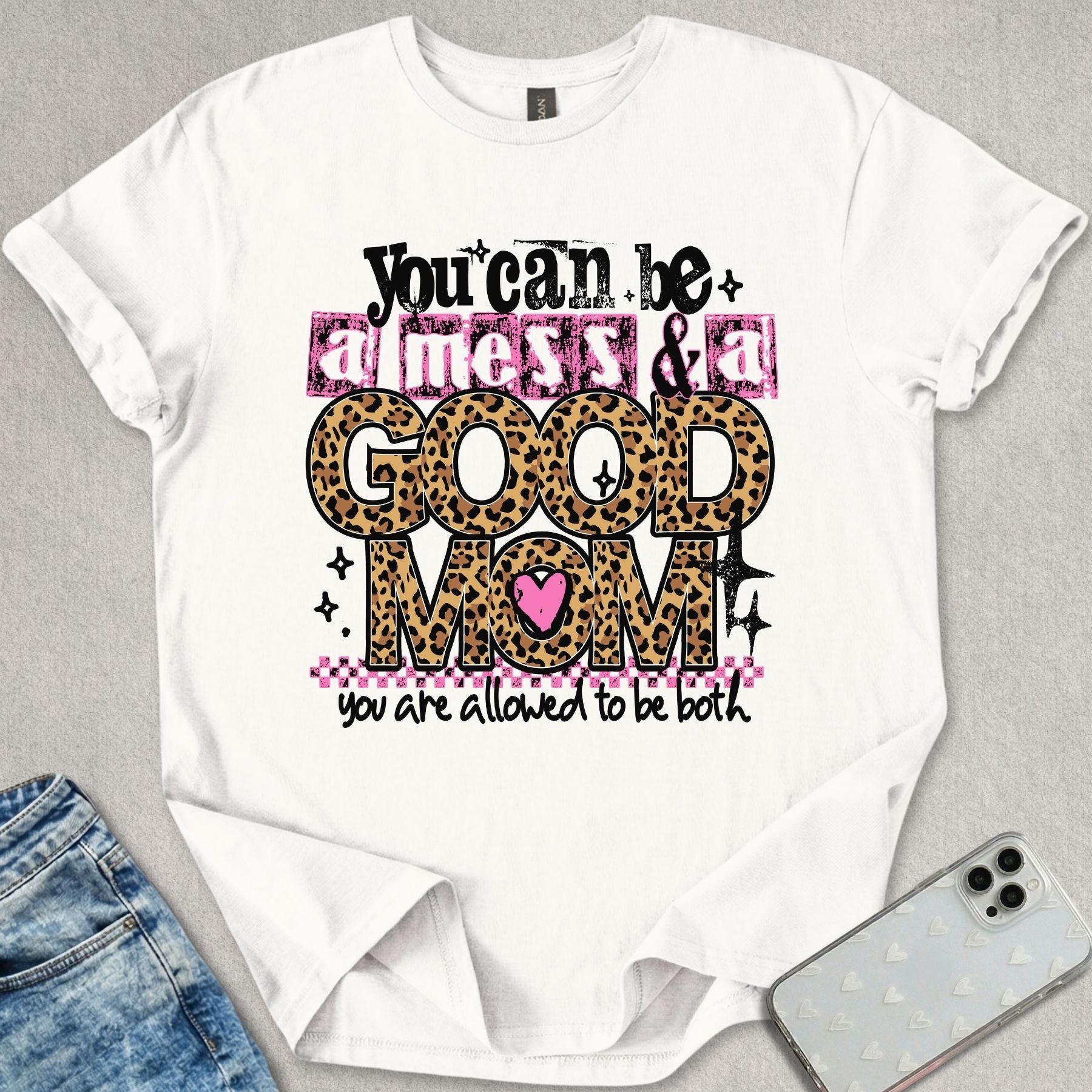 Good Mom Mess T-shirt