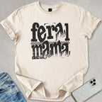 Feral Mama T-shirt