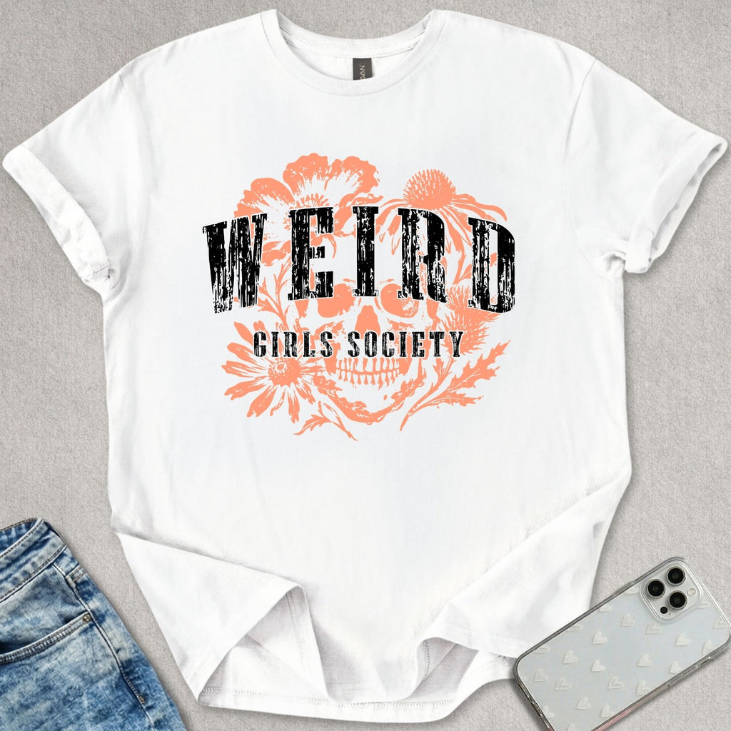 Weird Girls T-shirt