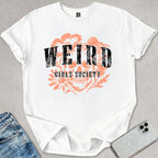 Weird Girls T-shirt