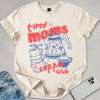 Tired Moms Coffee Club T-shirt