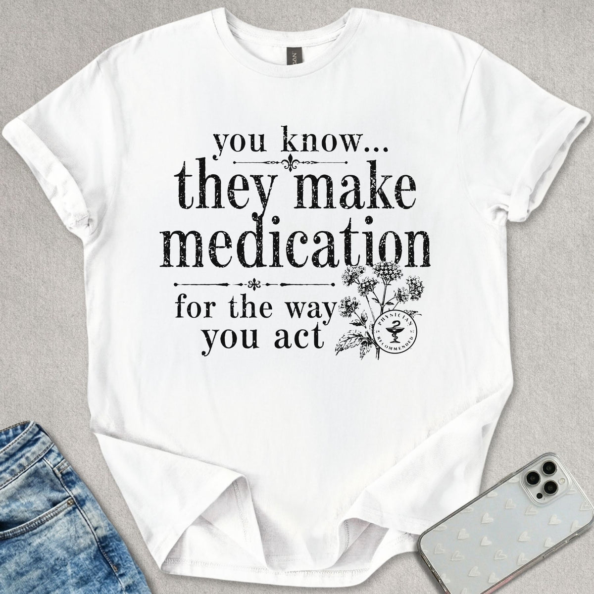 Medication T-shirt