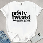 Pretty Twisted T-shirt