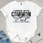 Cursed With Common Sense T-shirt