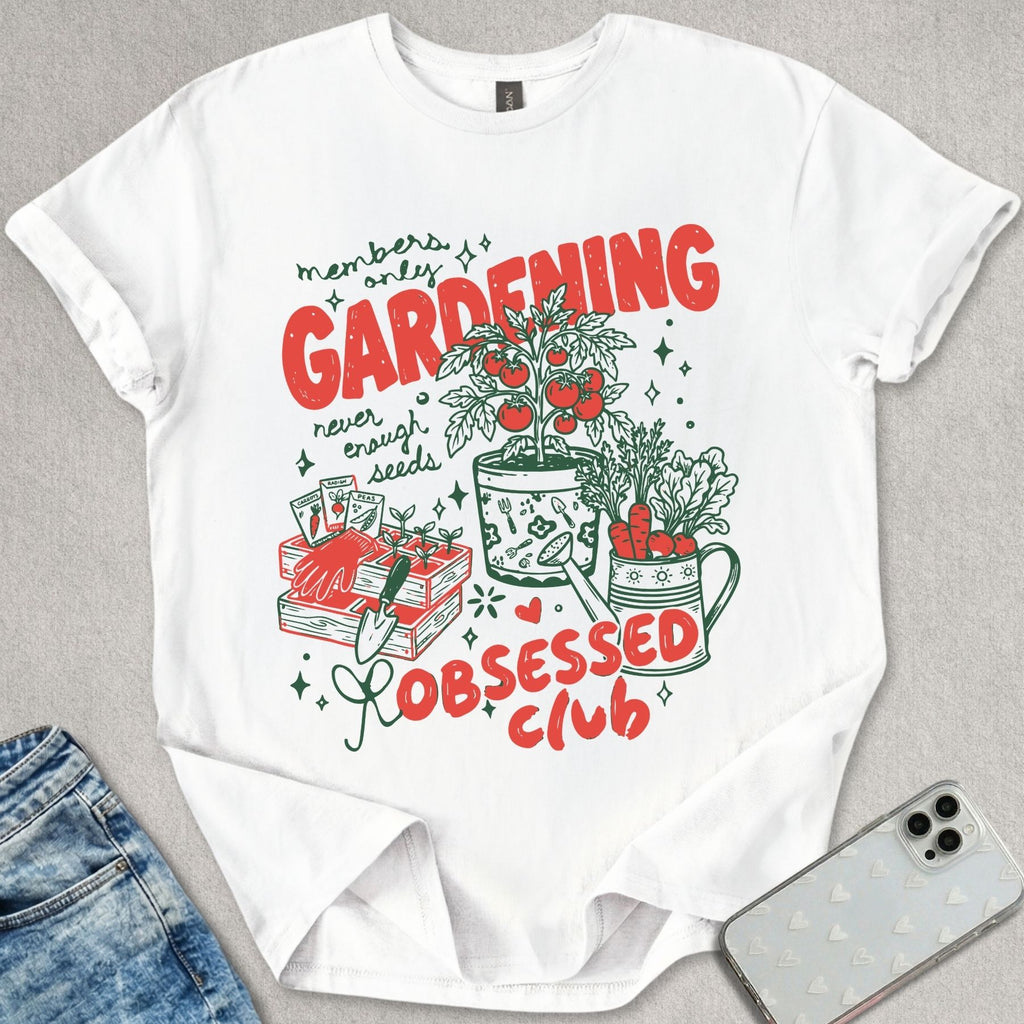 Gardening Obsessed Club T-shirt