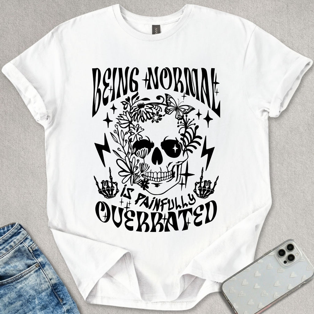 Being Normal T-shirt