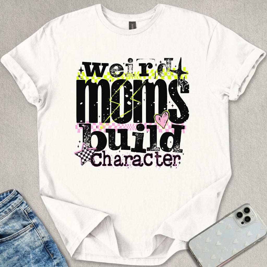 Weird Mom's T-shirt