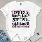 What I'm Made Of T-shirt