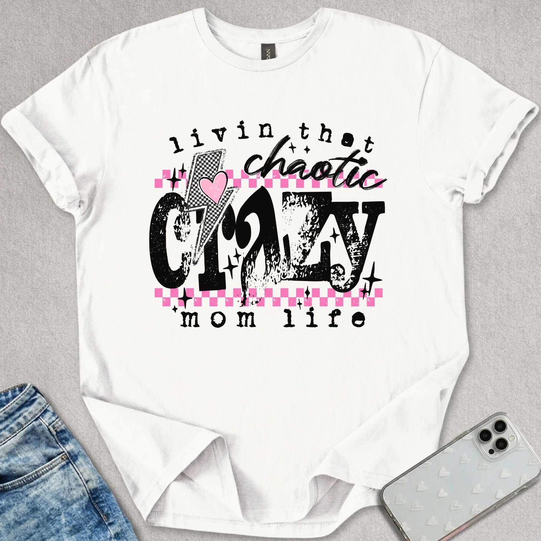 Crazy Mom Life T-shirt