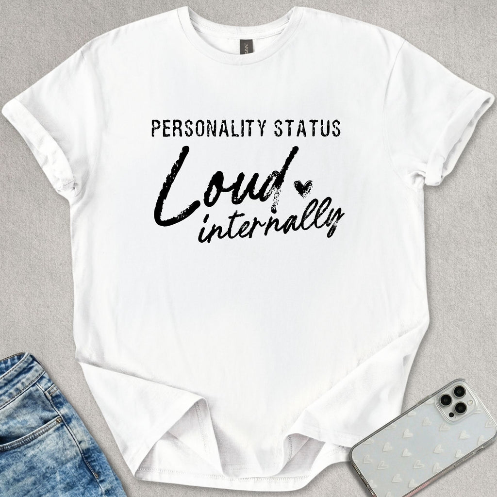Personality Status T-shirt