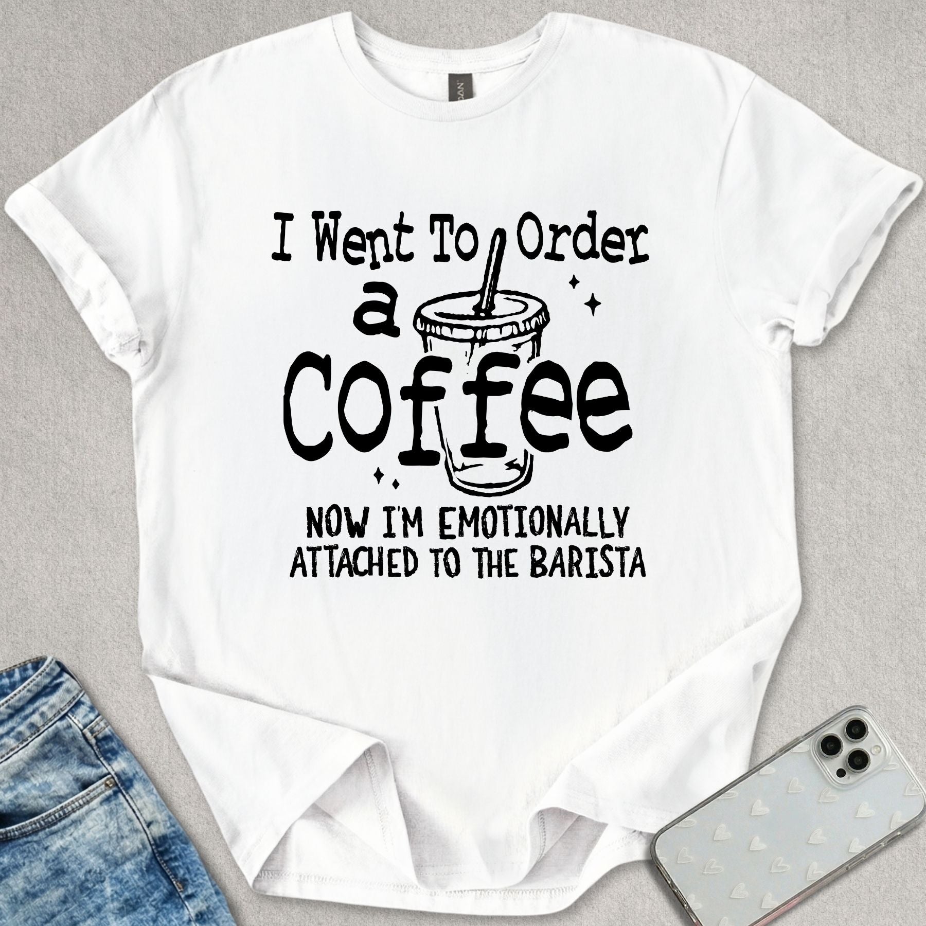 Emotionally Attached To The Barista T-shirt