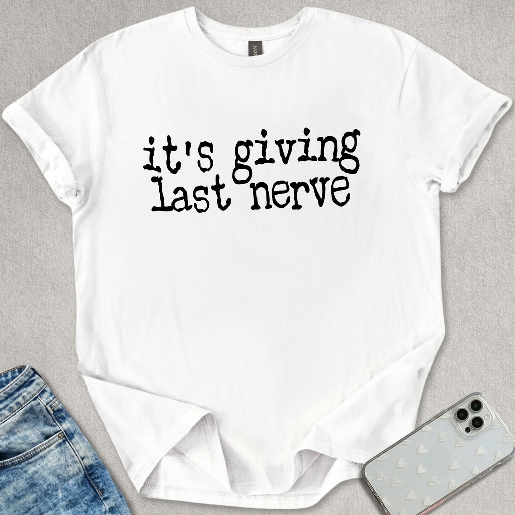 Last Nerve T-shirt