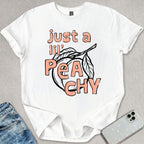 Just A Lil' Peachy T-shirt