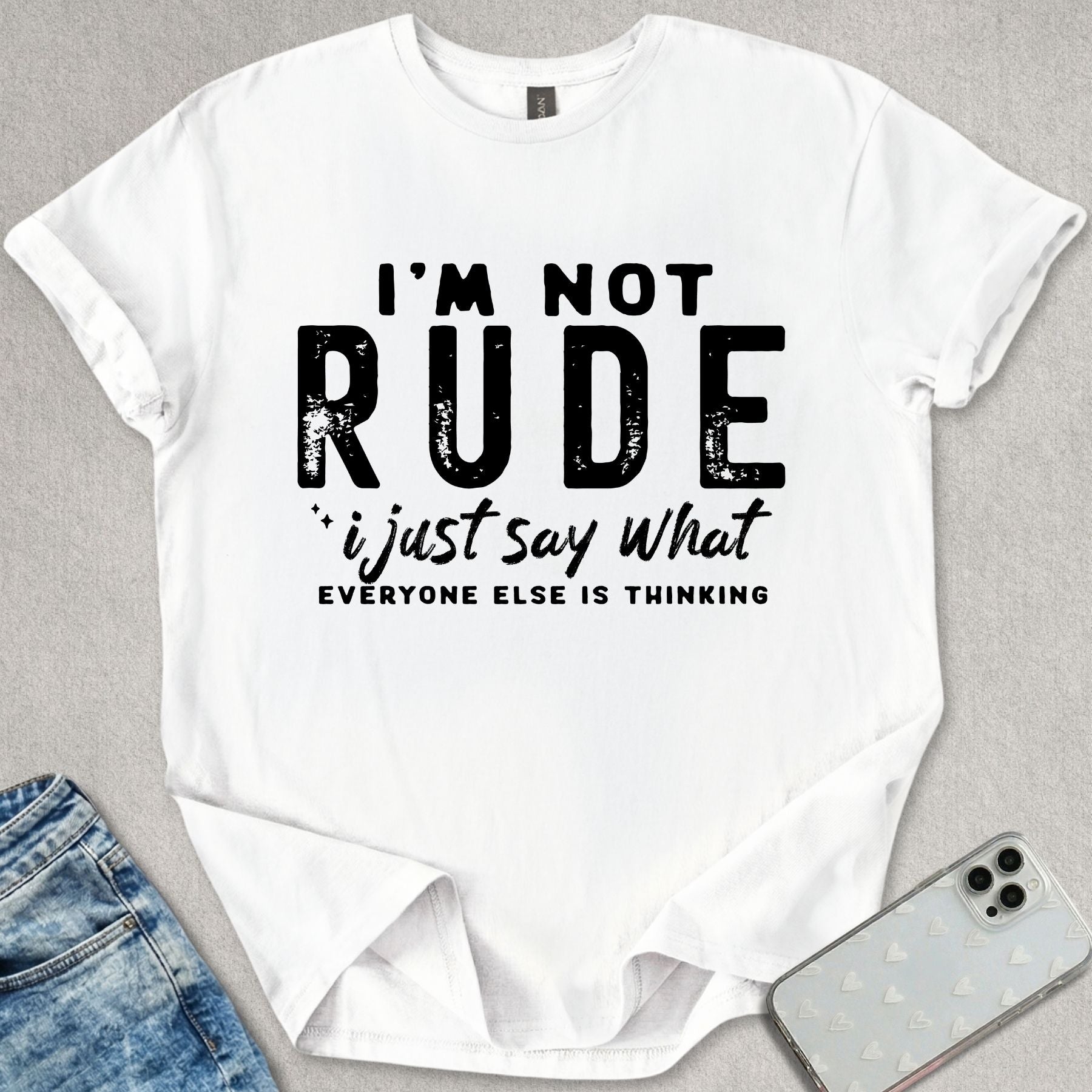 I'm Not Rude T-shirt