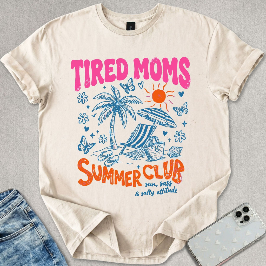 Tired Moms Summer Club T-shirt