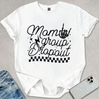 Mom Group Dropout T-shirt