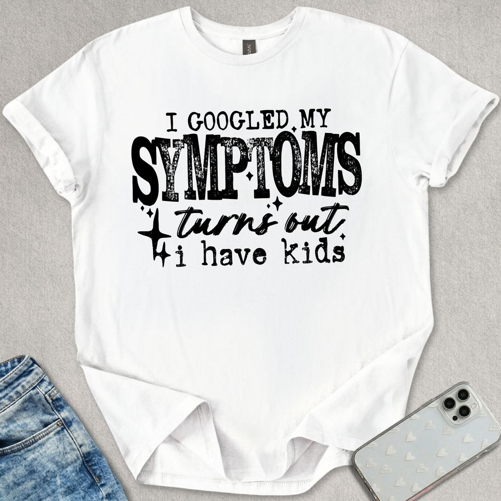 I Have Kids T-shirt