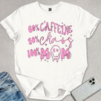 Caffeine Chaos Mom T-shirt